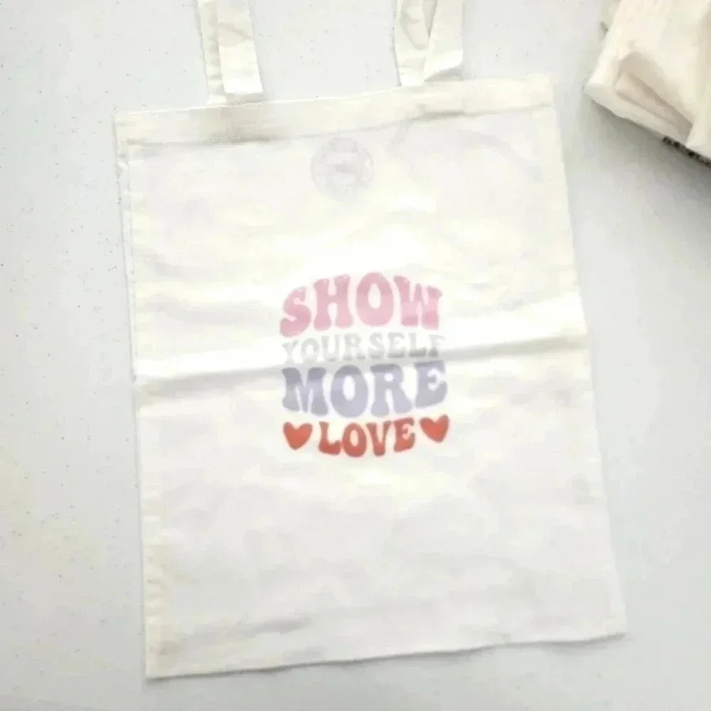 Tote Bag Show Yourself More Love
